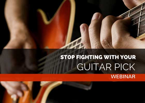 Stop Fighting With Your Guitar Pick | Webinar | Guitar Couch Lessons